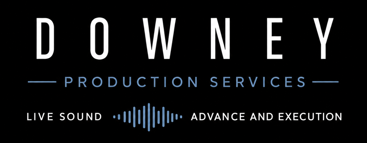Downey Production Services — Live Sound, Advance and Execution